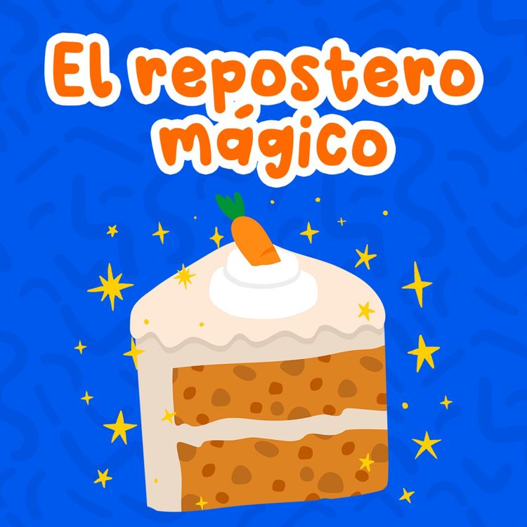 cover art for El repostero mágico 153 | Cuentos Infantiles | Cuentos para niños