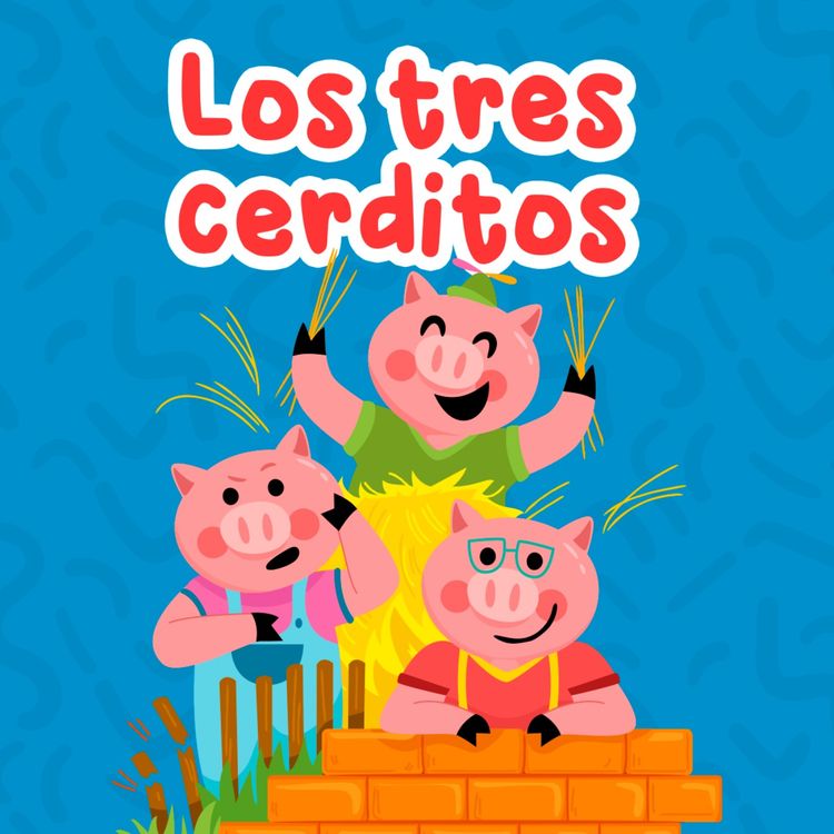 cover art for Los tres cerditos 168 | Cuentos para niños | Fábulas