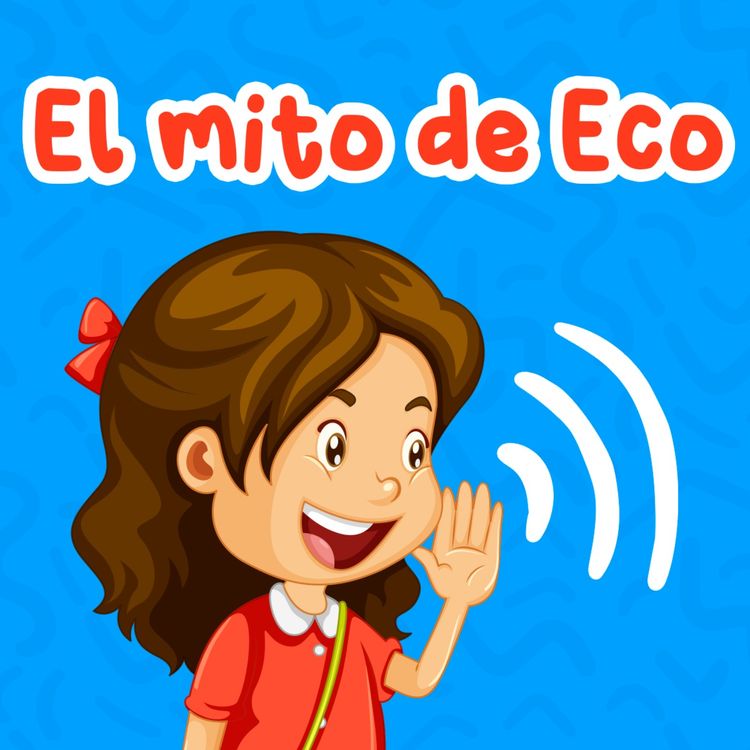 cover art for El mito de Eco 170 | Cuentos para niños | Mitos y leyendas griegas