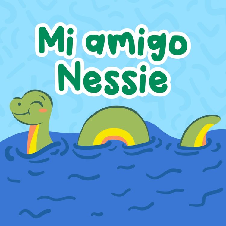 cover art for Mi amigo Nessie 177 | Cuentos para niños | Mitos y cuentos infantiles