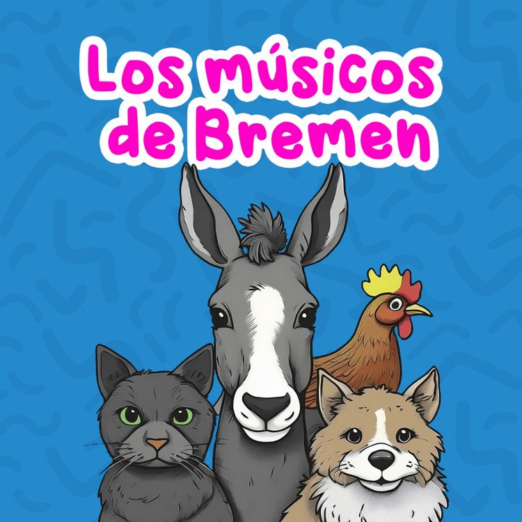 cover art for Los músicos de Bremen 203 | Cuentos infantiles | Fábulas