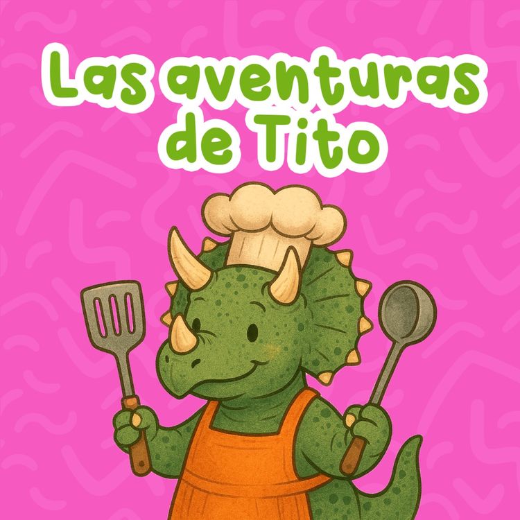 cover art for Las aventuras de Tito 216 | Cuentos Infantiles | Cuentos de dinosaurios y fábulas