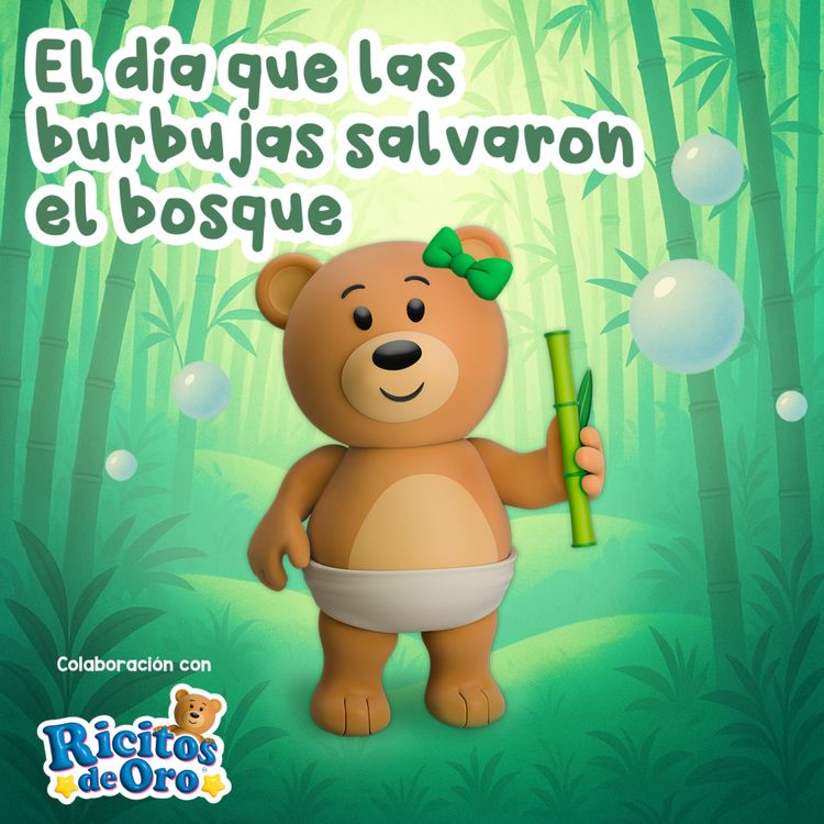 cover art for El día que las burbujas salvaron el bosque 243 | Cuentos infantiles | Cuidado del miedo ambiente