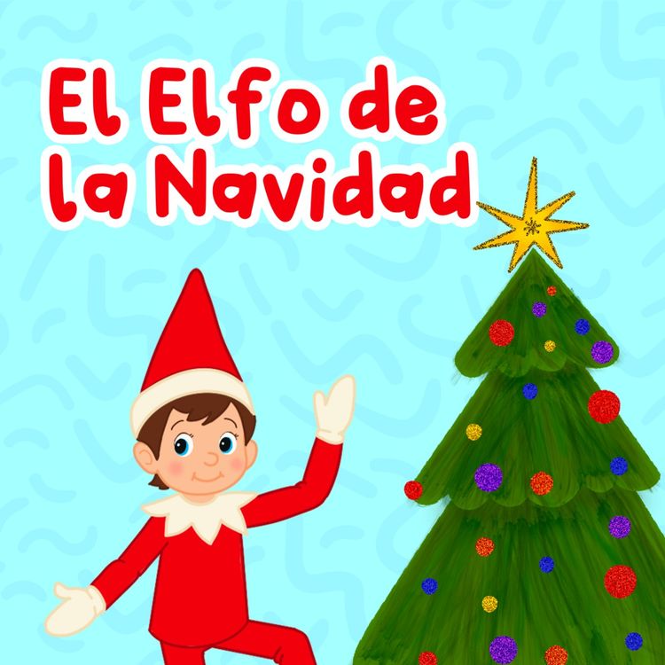 cover art for El Elfo de la Navidad 246 | Cuentos Infantiles | Cuentos navideños para niños