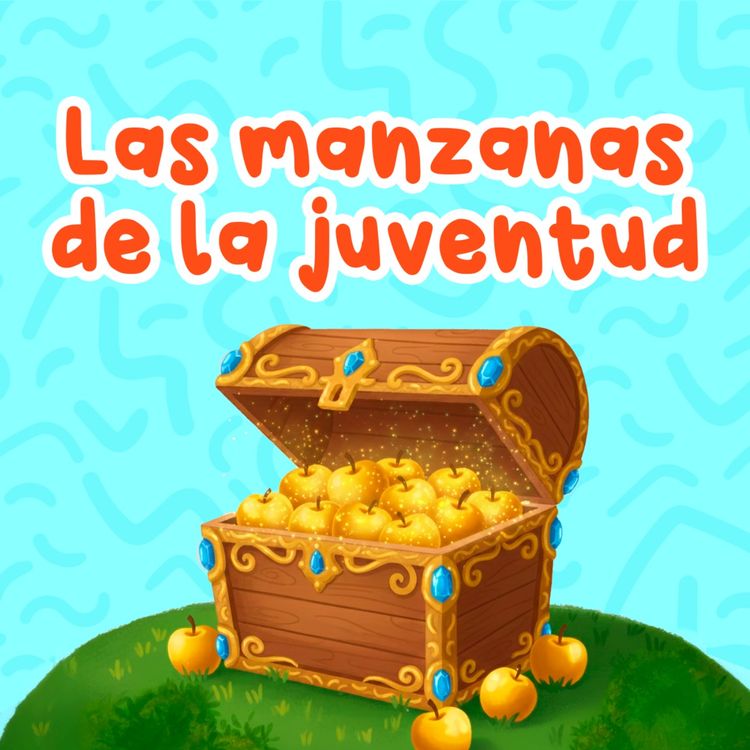 cover art for Las manzanas de la juventud 255 | Cuentos infantiles | Mitología nórdica para niños