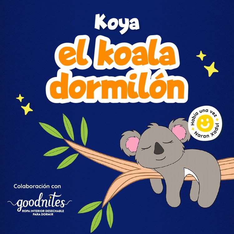 cover art for Koya, el koala dormilón 273 | Cuentos infantiles | Cuentos de animales