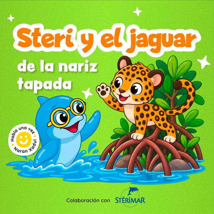 cover art for Steri y el jaguar de la nariz tapada 294 | Cuentos infantiles