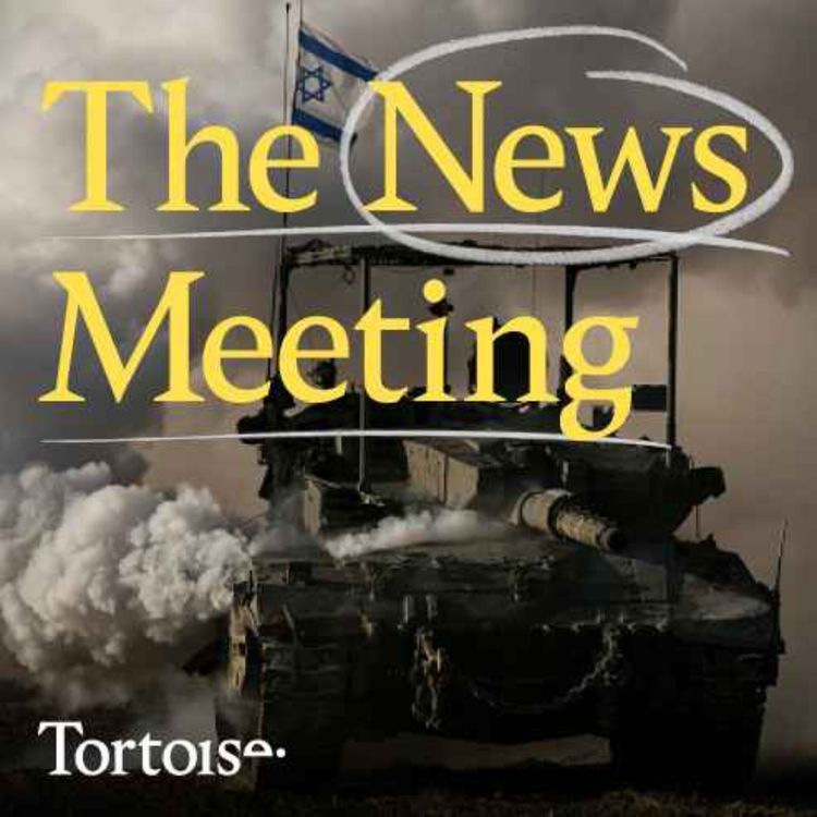 cover art for News Meeting: Israel’s Rafah offensive and Keir Starmer under pressure over antisemitism