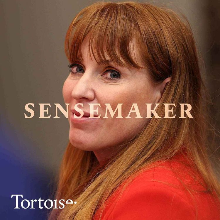 cover art for Sensemaker: Angela Rayner’s high stakes pledge