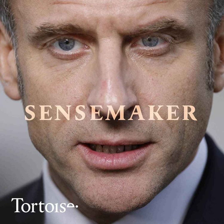 cover art for Sensemaker: France’s political tailspin 