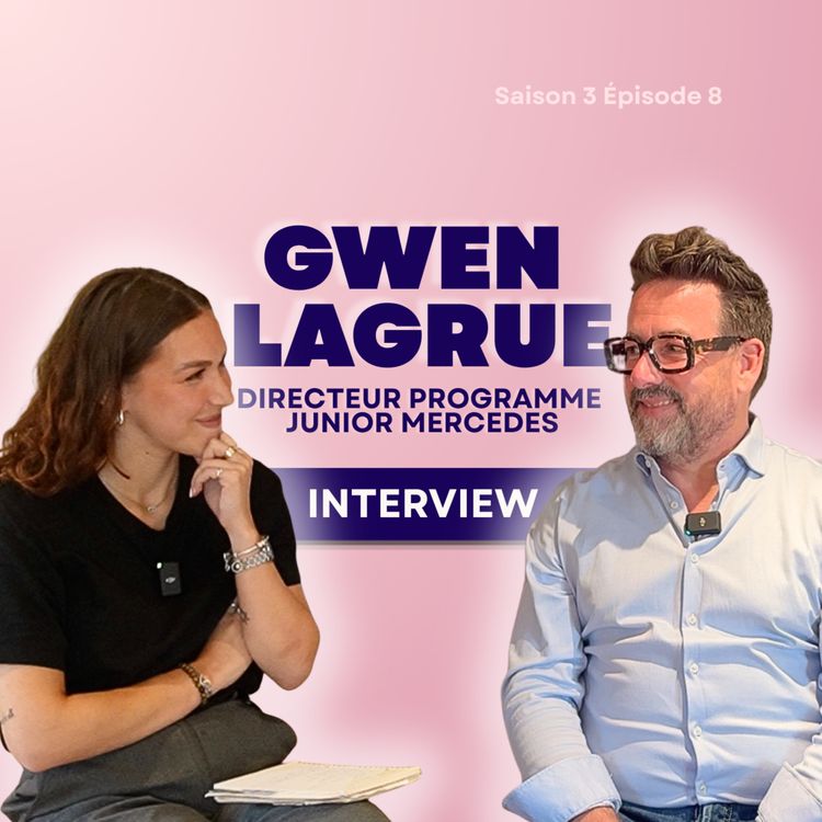 cover art for GWEN LAGRUE : Découvrez l'homme derrière les talents de demain !