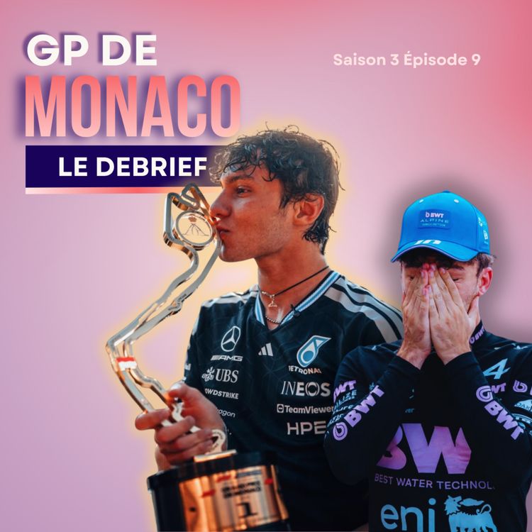 cover art for QUE L'EUROPE SOIT LANCÉE !! Debrief GP Monaco