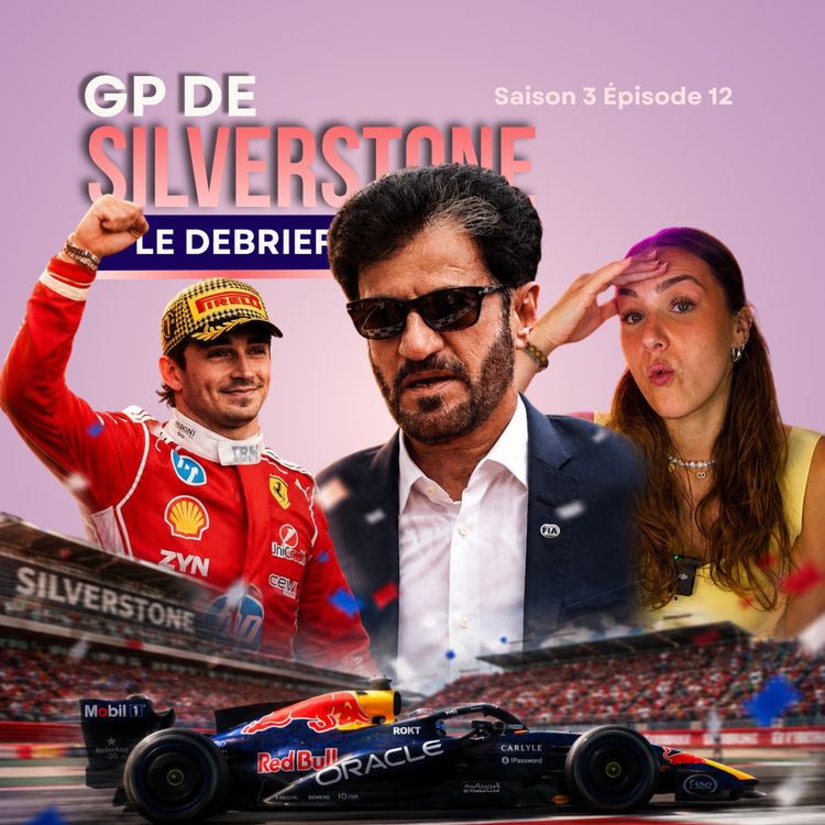 cover art for ÇA NE DEVAIT PAS SE PASSER COMME ÇA ! - Debrief GP Silverstone
