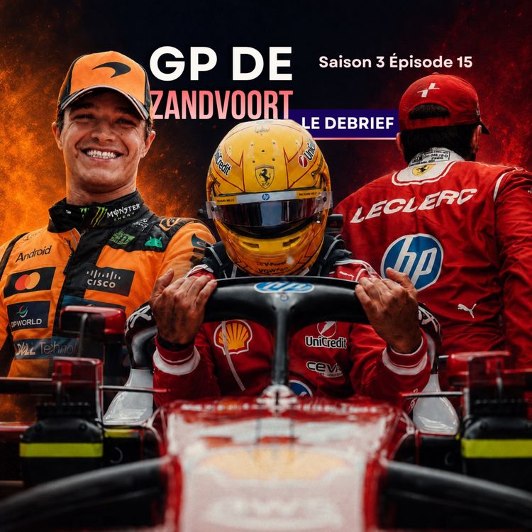 cover art for LA DÉMONSTRATION DU POUVOIR - Debrief Zandvoort