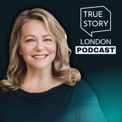 cover art for True Story London Podcast