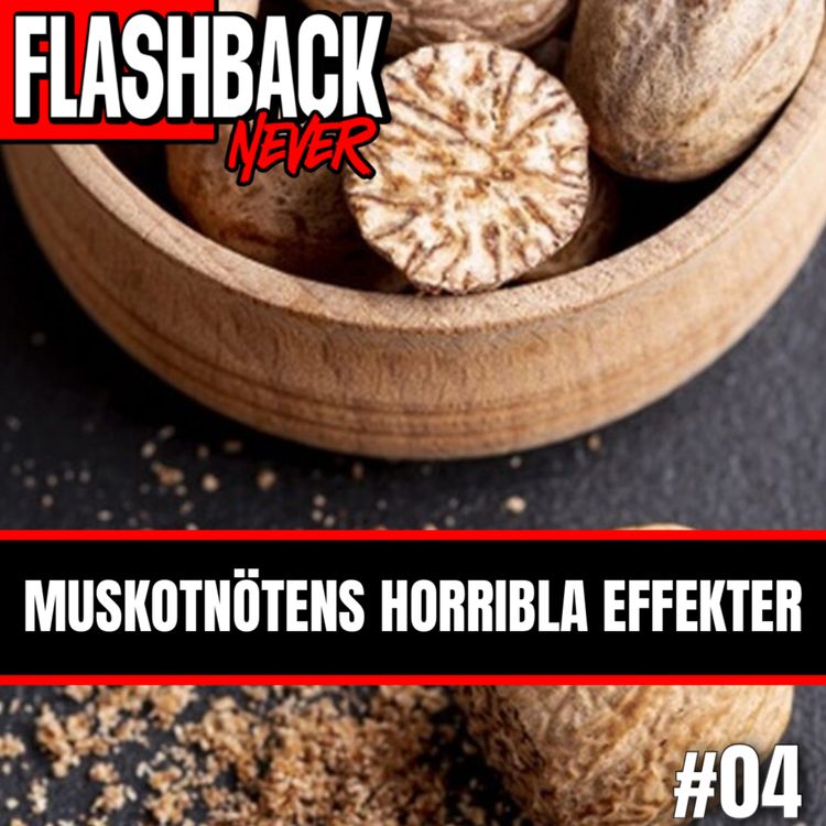 cover art for 4. Muskotnötens horribla effekter.