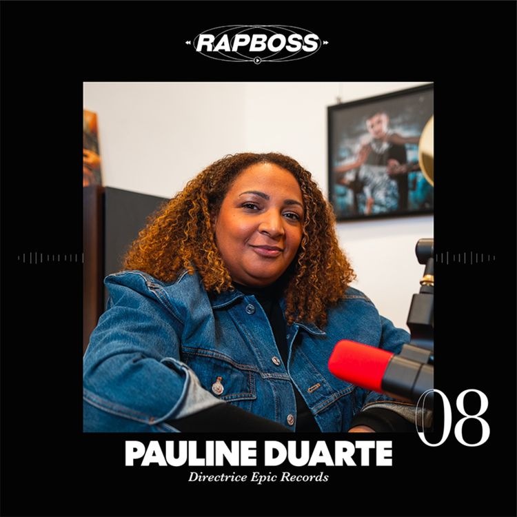 cover art for #08 Pauline Duarte - Devenir LA première boss d'un label rap avec EPIC (Gazo, Oxlade, Alonzo, Ronisia) !