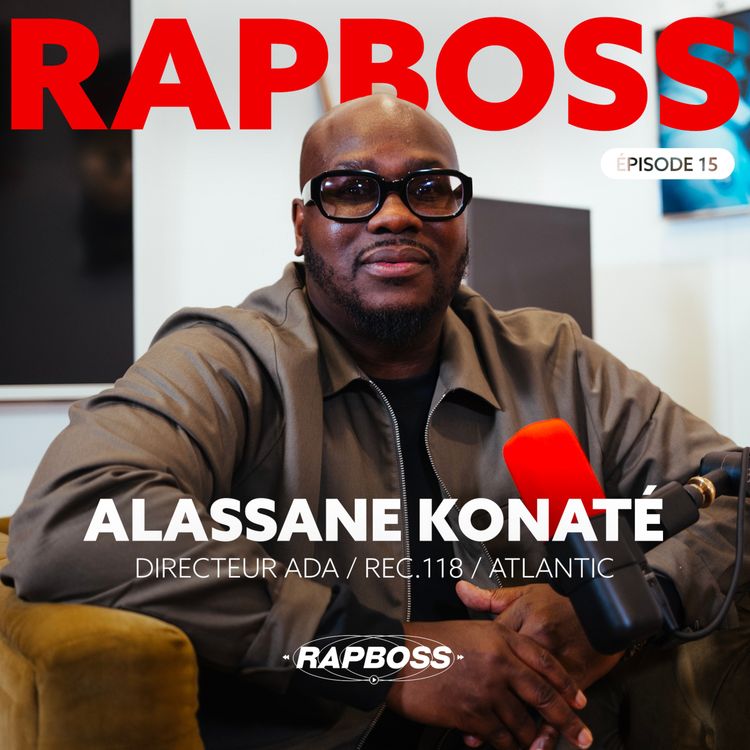 cover art for #15 Alassane Konaté - Créer le label indé Din Records, rejoindre Warner pour lancer la distribution et finir à la tête de 3 labels de la major