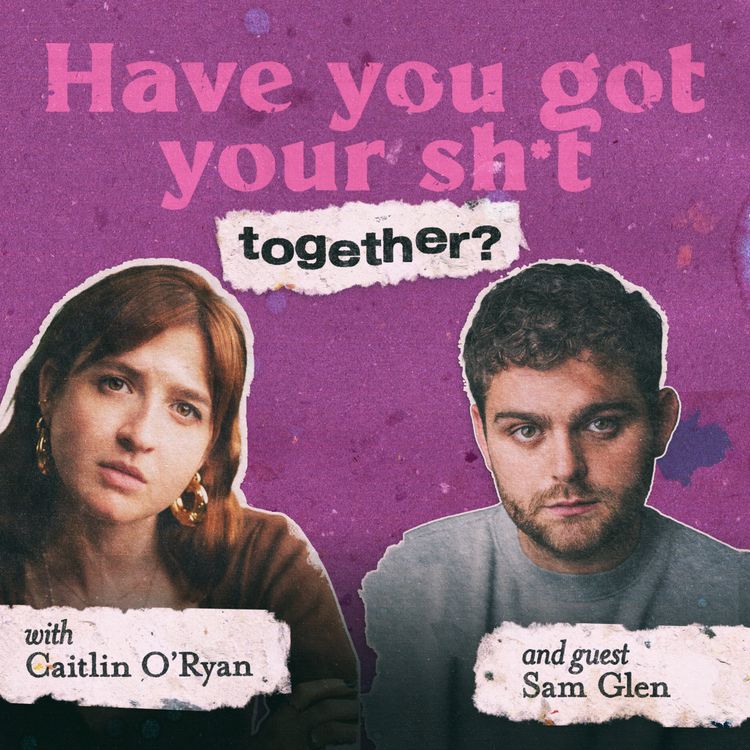 cover art for Episode 66: Sam Glen on body image, shame and sexuality and choosing to believe in yourself (Re-release)