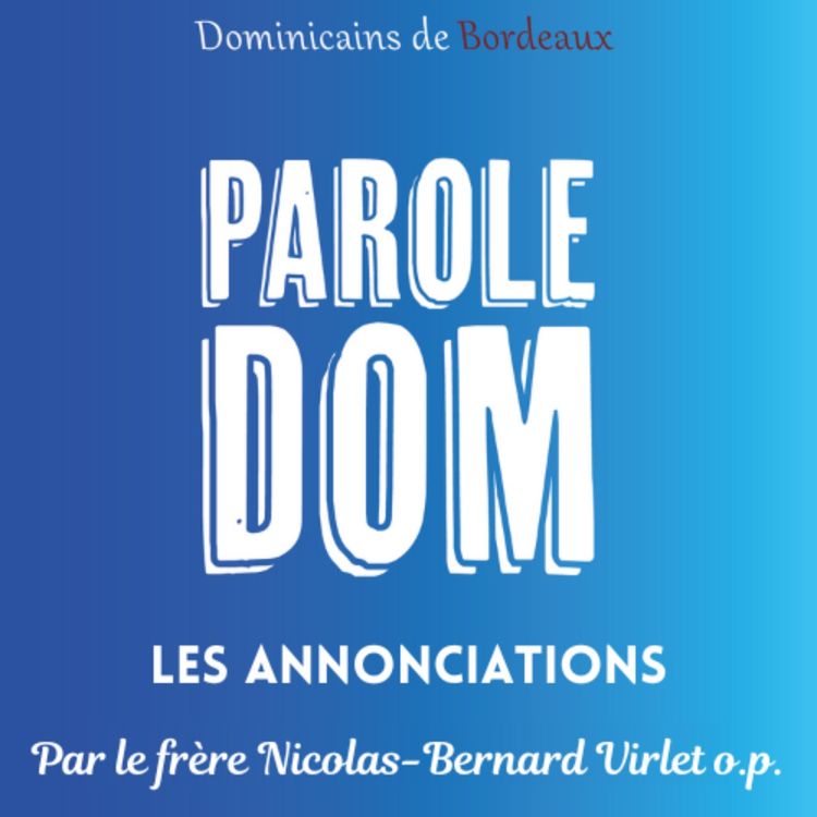 cover art for Les Annonciations - par le frère Nicolas-Bernard