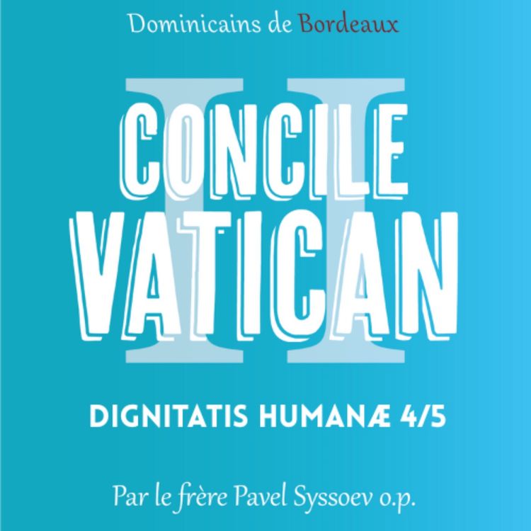 cover art for Dignitatis Humanæ #4