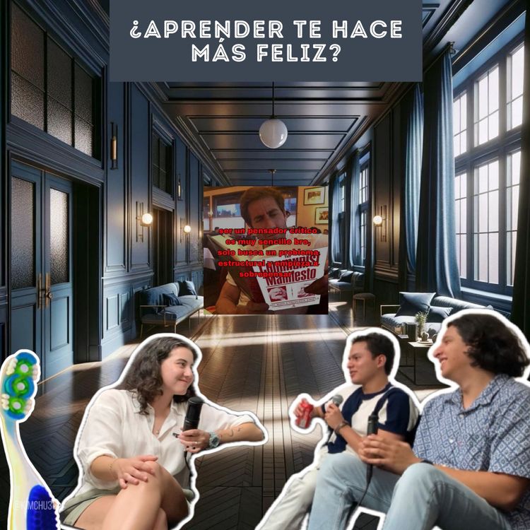 cover art for LA ADICCION AL PODER, EL SENTIDO DE APRENDER , LIDIAR CON LA TRISTEZA Y MÁS. T2 Ep4. Camila Peñate.