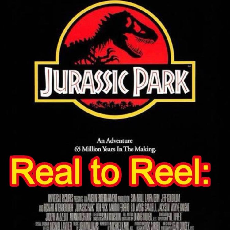 cover art for Real to Reel: Jurassic Park