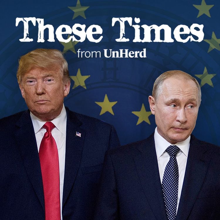 cover art for Trump, Putin and Europe’s Historic Crisis