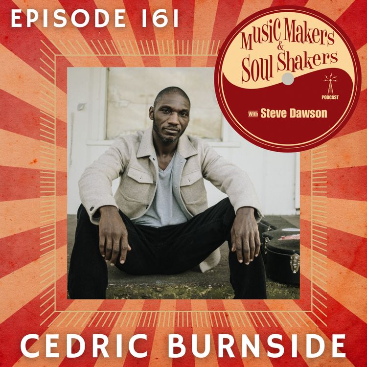 cover art for Ep. 161 - Cedric Burnside | Hill Country Blues, Mississippi Groove & Family Tradition