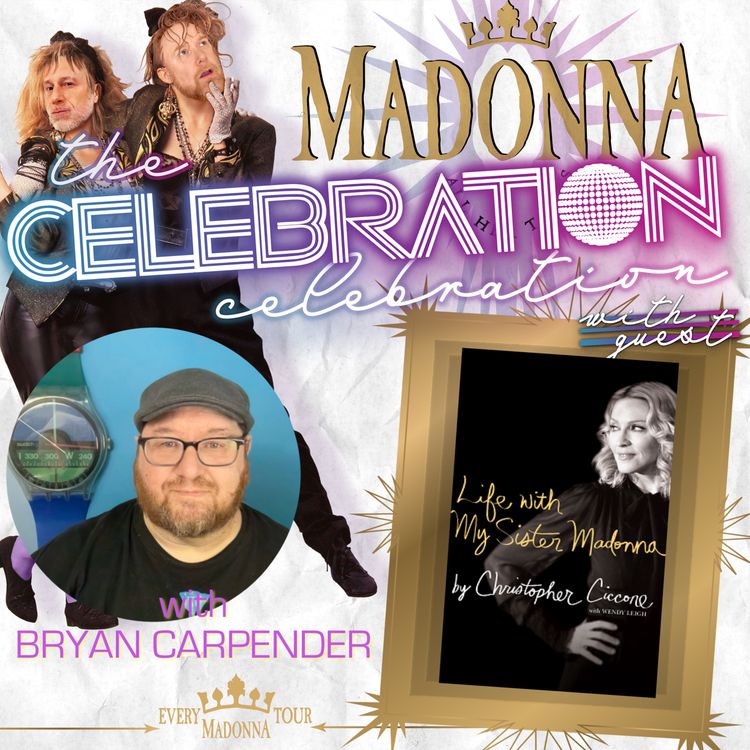 cover art for LIFE WITH MY SISTER MADONNA with BRYAN CARPENDER!