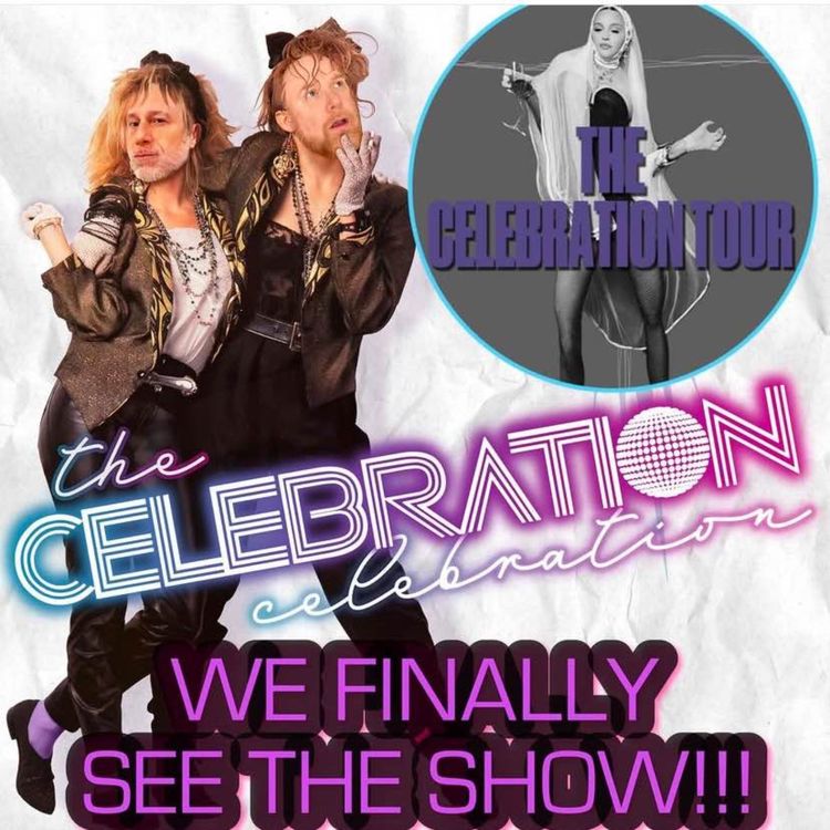 cover art for WE SAW THE CELEBRATION TOUR!!!