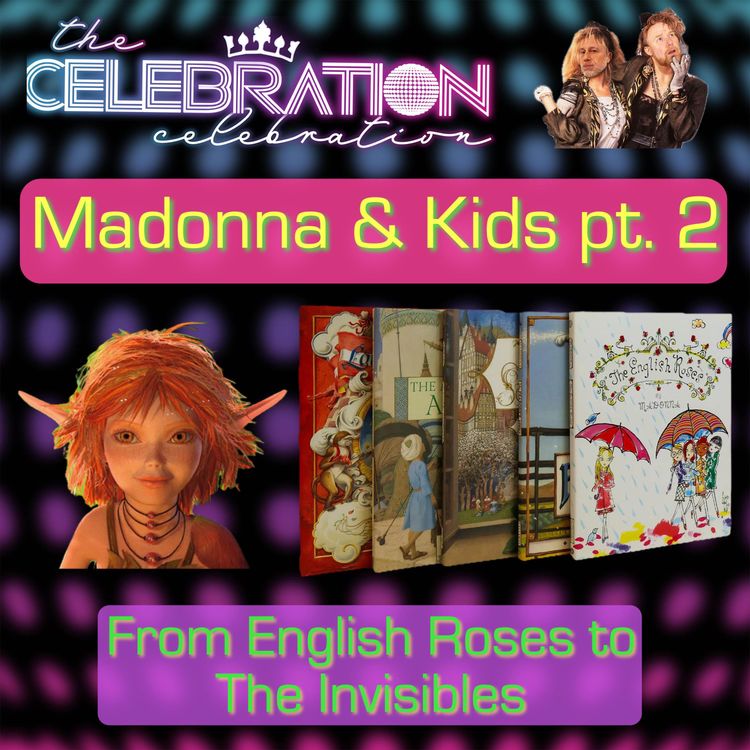 cover art for Madonna & Kids pt. 2: From English Roses to The Invisibles