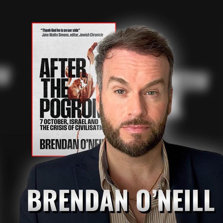 cover art for BRENDAN O'NEILL: the MORAL FAILURE OF THE WEST