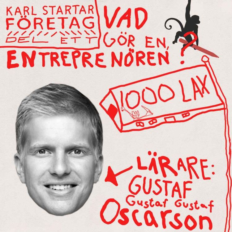 cover art for Gustaf Oscarson - Vad gör en entreprenör?