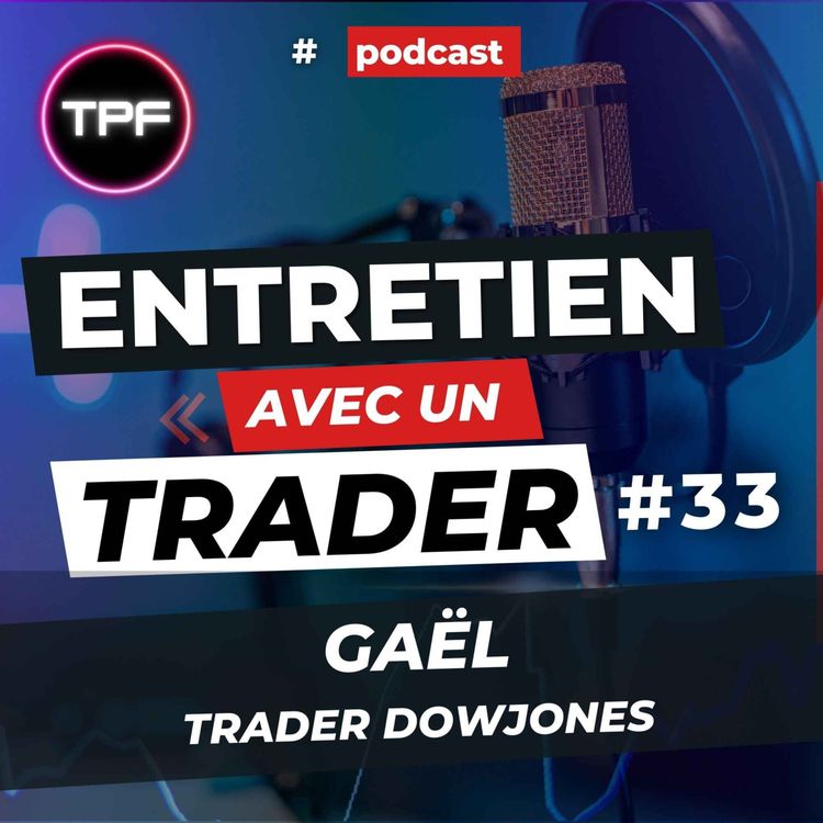 cover art for Gaël, trader Dow Jones - EP 33