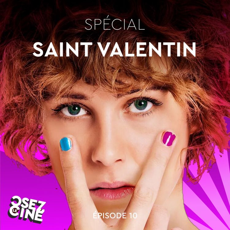 cover art for Spécial SAINT VALENTIN (Christine, Ex Machina, Wetlands...)