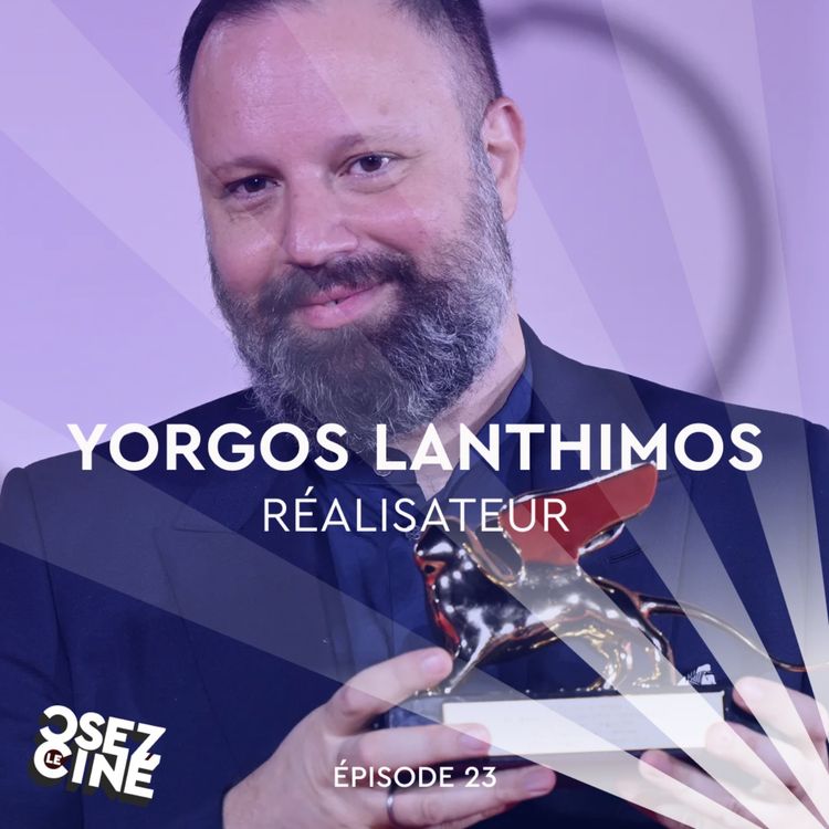 cover art for Yorgos Lanthimos (Canine, The lobster, La favorite...)