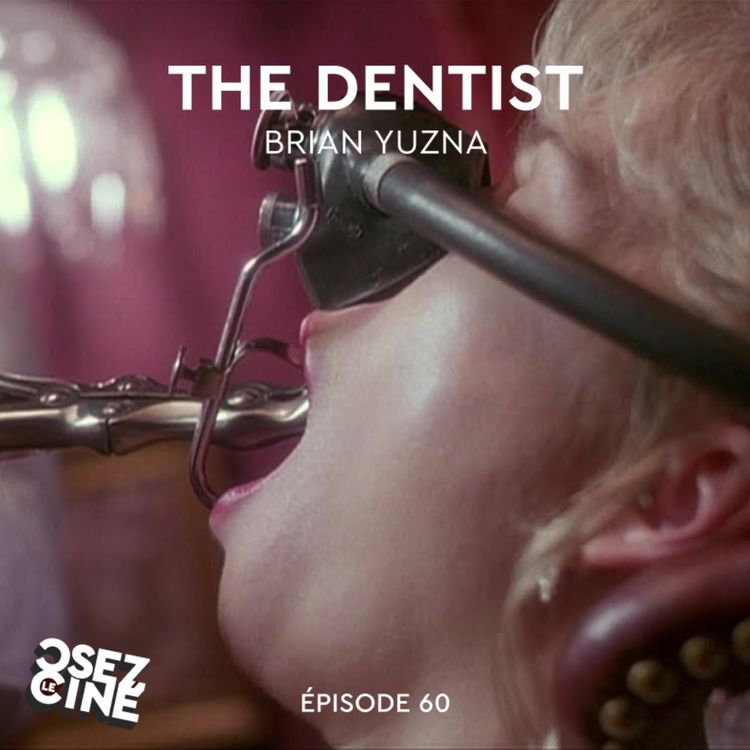 cover art for THE DENTIST, Brian Yuzna