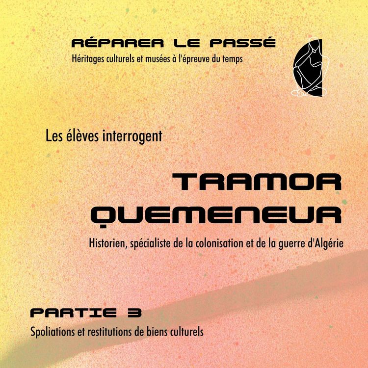 cover art for Les élèves interrogent Tramor Quemeneur - Partie 3