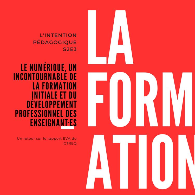 cover art for Le numérique, un incontournable de la formation initiale et du développement professionnel des enseignant·es