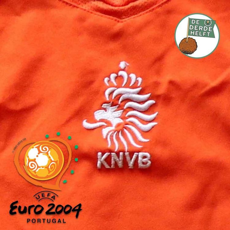 cover art for Oranjekoorts EK 2004: ‘Zelfs premier Balkenende bemoeide zich met de wissel van Robben'