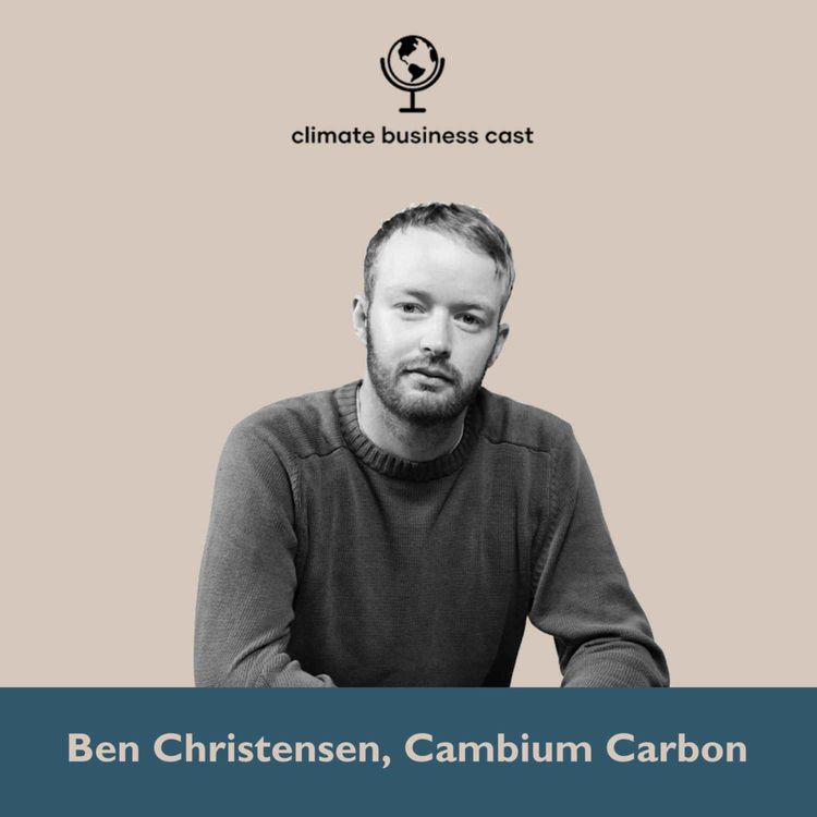 cover art for Ben Christensen, Cambium Carbon -  Turning Wood Waste into Valuable Resource