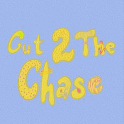 cover art for Cut2theChase