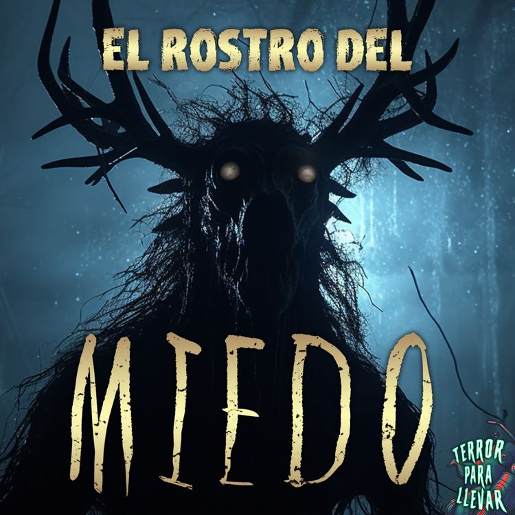 cover art for El Rostro del Miedo - Creepypasta