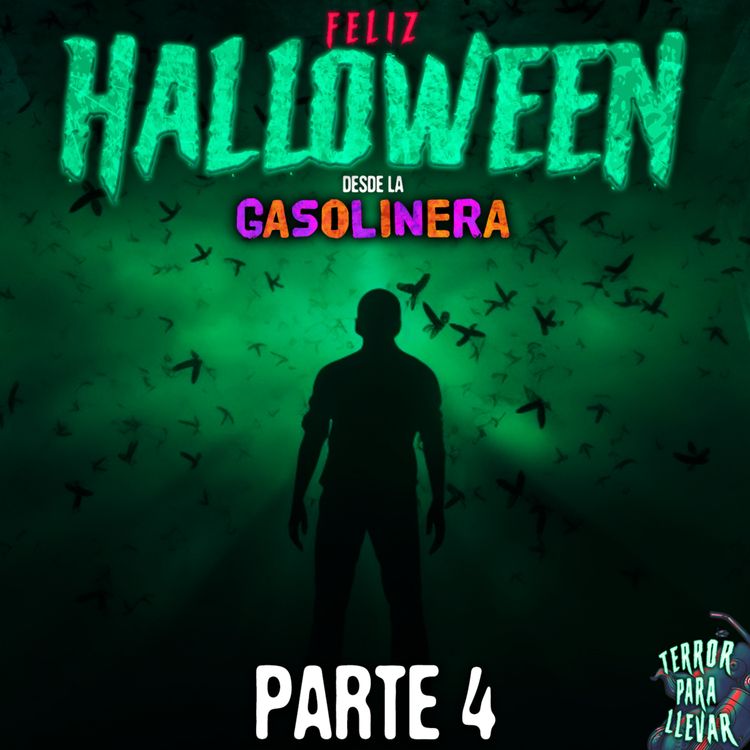cover art for Feliz Halloween desde la Gasolinera - Parte 4 | Creepypasta