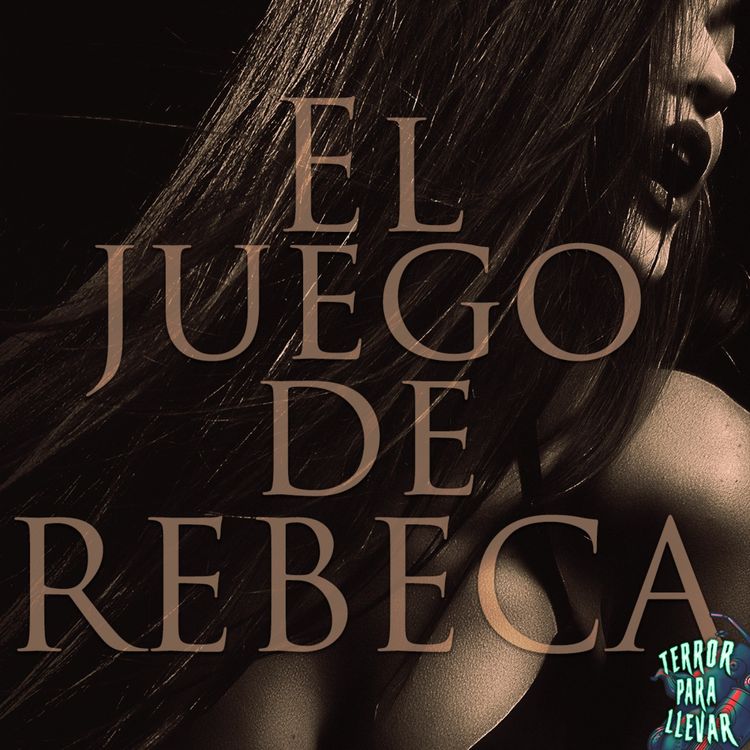 cover art for El juego de Rebeca - Historia propia