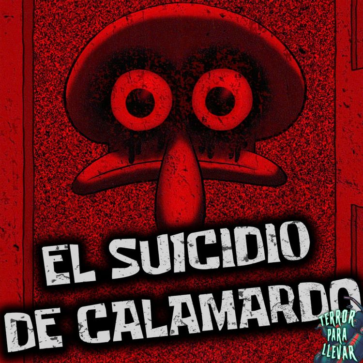 cover art for El su1cidi0 de Calamardo - Creepypasta Clásica