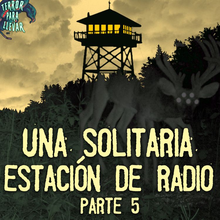 cover art for Anécdotas de una solitaria estación de radio - Parte 5 | Con Tay HeavenGreen