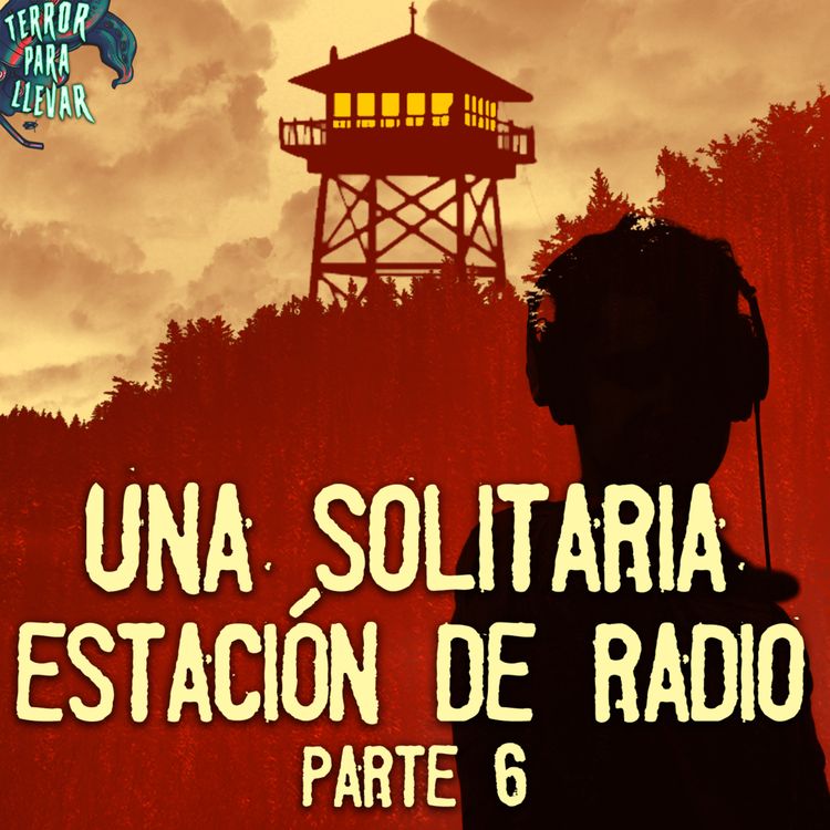 cover art for Anécdotas de una solitaria estación de radio - Parte 6 | Con Tay HeavenGreen