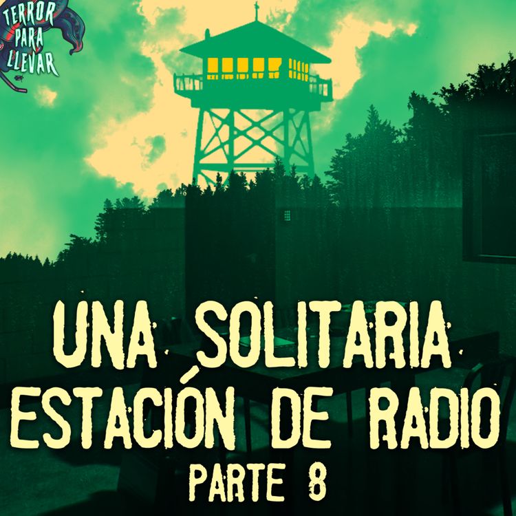cover art for Anécdotas de una solitaria estación de radio - Parte 8 | Con Tay HeavenGreen